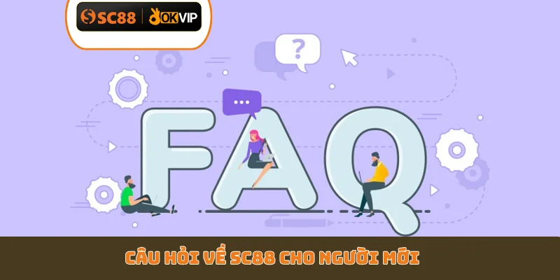 Câu hỏi về SC88 cho người mới