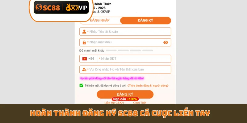 Hoàn thành đăng ký SC88 cá cược liền tay