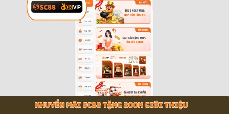 Khuyến mãi SC88 tặng 200K giới thiệu
