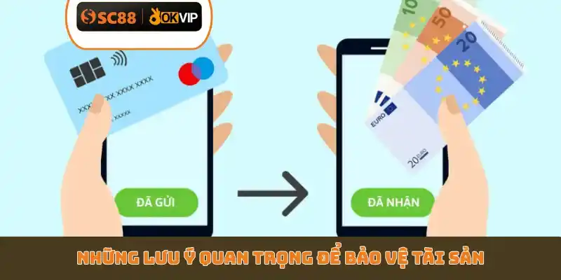 Những lưu ý quan trọng để bảo vệ tài sản